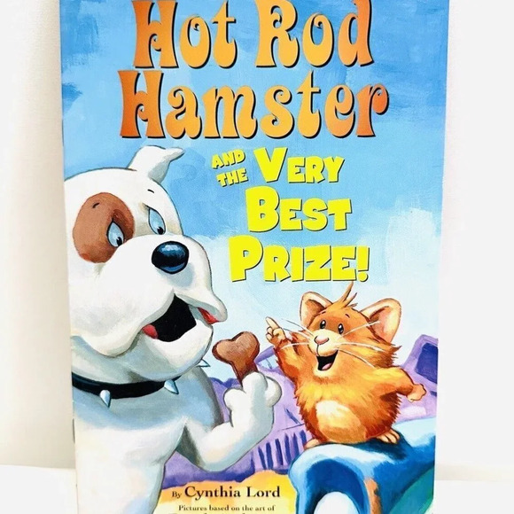 HOT ROD HAMSTER AND THE VERY BEST PRIZE! Paperback by Cynthia Lord New - Picture 1 of 2
